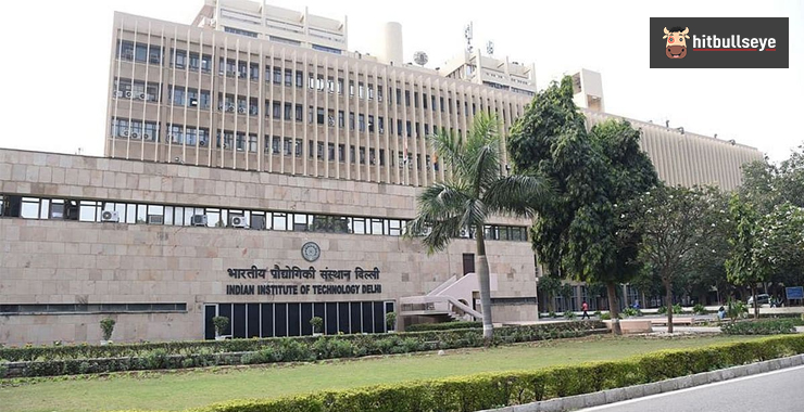 Indian Institute of Technology (IIT) Delhi | Hitbullseye
