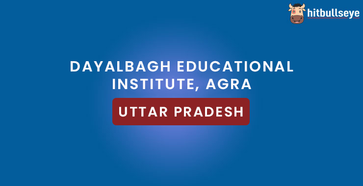 Dayalbagh Educational Institute Agra Admissions Courses and Dayalbagh Educational Institute Agra Admissions Courses and