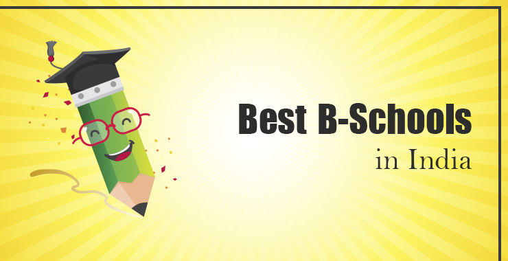 Best B-Schools In India - Hitbullseye