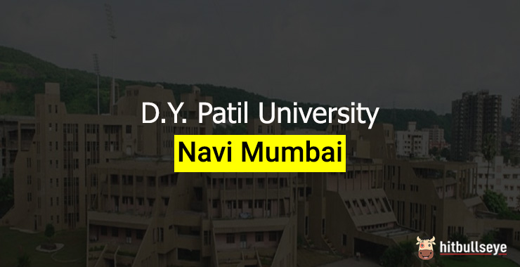 D.Y. Patil University Navi Mumbai - Admissions, Courses And Eligibility ...