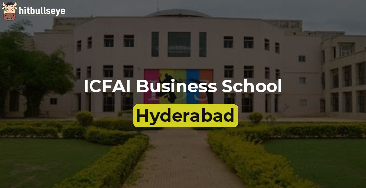 ICFAI Business School Hyderabad ICFAI Business School Hyderabad