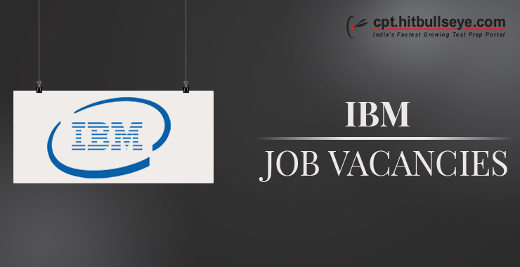 IBM Job Vacancy - IBM Jobs - Hitbullseye