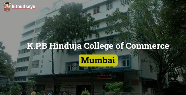 K.P.B Hinduja College of Commerce, Mumbai | Hitbullseye