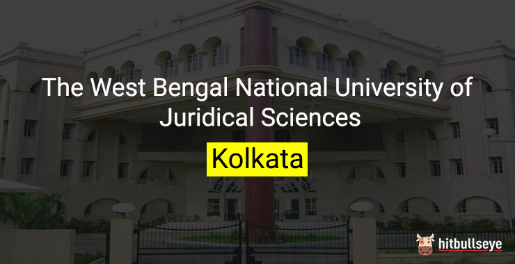 The West Bengal National University Of Juridical Sciences Kolkata Hitbullseye