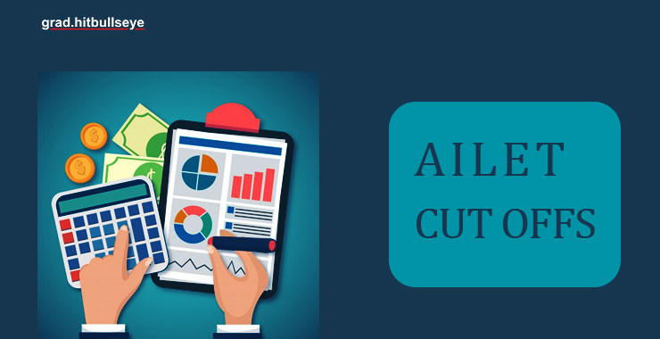 AILET Cut Offs- Check Expected And Previous Year AILET - Hitbullseye