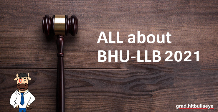 BHU LLB - Notification, Eligibility, Exam Pattern And Cut Off - Hitbullseye