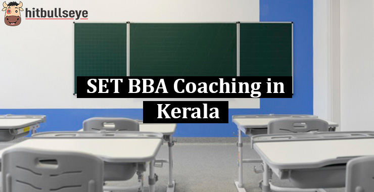 Top 5 SET BBA Coaching Institutes In Kerala | Hitbullseye