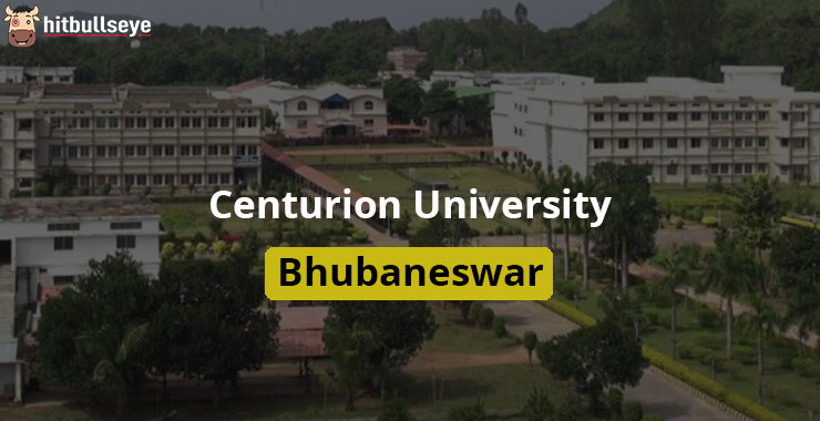 Centurion University, Bhubaneswar - Admissions, Courses And Eligibility ...