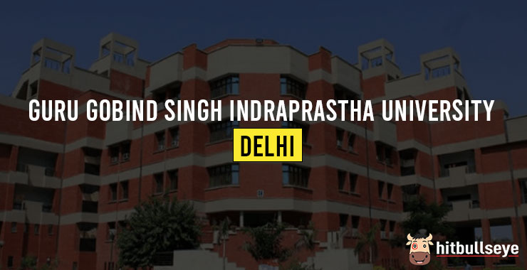 Guru Gobind Singh Indraprastha University Ggsipu Delhi Admissions Courses And Eligibility Criteria