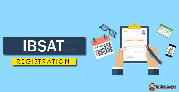 IBSAT 2024 Registration | IBSAT Application Form | IBSAT Exam Fees