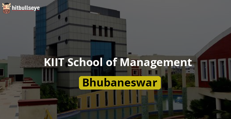 KIIT School Of Management, Bhubaneswar | Hitbullseye