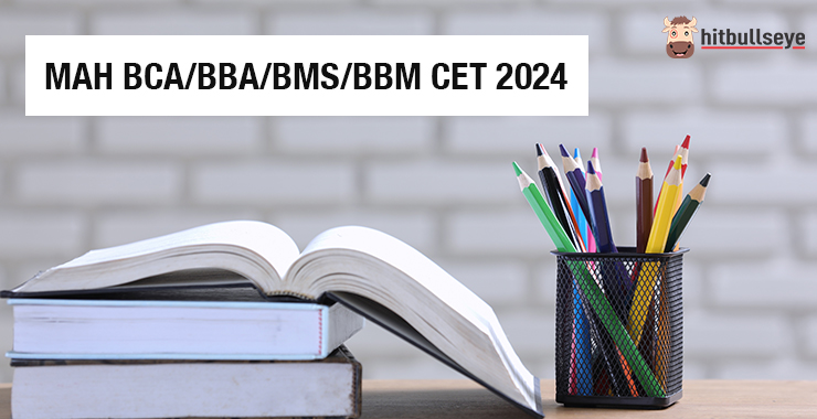 MAH BMS BBA CET 2024: Application Form (OUT), Exam Dates, Eligibility ...