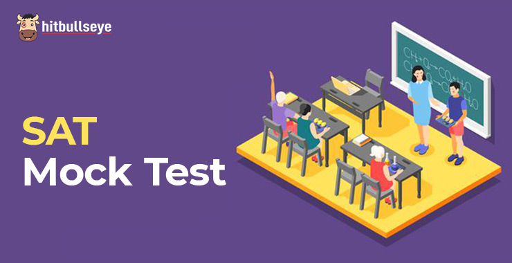 Take Free SAT Mock Test Now - Hitbullseye