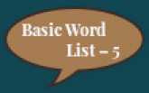 Basic Word List – 5