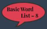 Basic Word List – 8