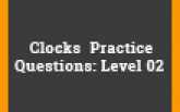 Clock Practice Questions: Level 02