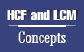 HCF and LCM Concepts