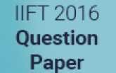 IIFT 2016 Question Paper