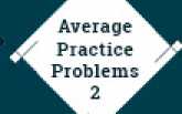 Average Practice Problems