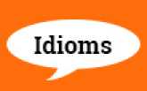 List of Idioms - 4