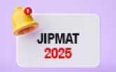 JIPMAT 2025 Notification