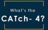 What’s the CATch- 4?