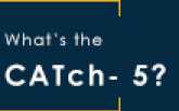 What’s the CATch- 5?