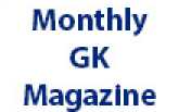 Monthly GK Magazine
