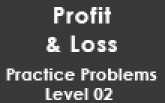 Profit & Loss Practice Problems