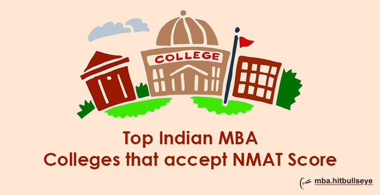 Top MBA Colleges In India Accepting NMAT Score - Hitbullseye